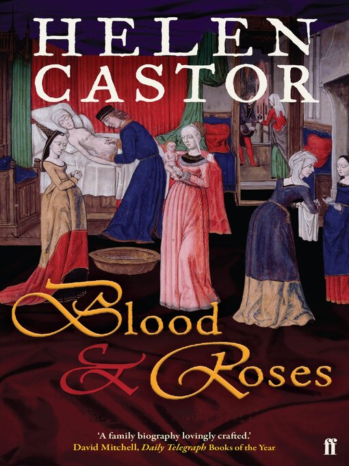 Title details for Blood and Roses by Helen Castor - Wait list